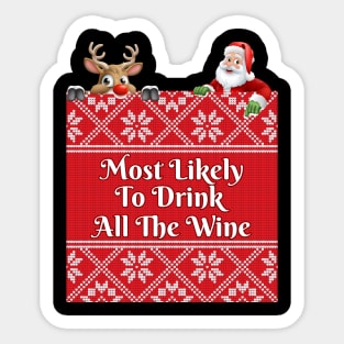 Most Likely To Drink All The Wine Sticker